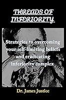 Algopix Similar Product 18 - THREADS OF INFERIORITY Strategies to