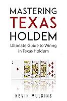 Algopix Similar Product 11 - MASTERING TEXAS HOLDEM Ultimate Guide