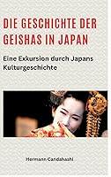 Algopix Similar Product 10 - Die Geschichte der Geishas in Japan