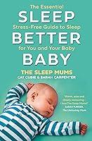 Algopix Similar Product 8 - Sleep Better Baby The Essential