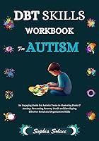 Algopix Similar Product 4 - DBT Skills Workbook For Autism An