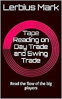 Algopix Similar Product 5 - Tape Reading on Day Trade and Swing