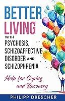 Algopix Similar Product 18 - Better Living with Psychosis