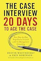 Algopix Similar Product 11 - The Case Interview 20 Days to Ace the