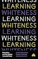 Algopix Similar Product 18 - Learning Whiteness Education and the