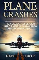 Algopix Similar Product 7 - Plane Crashes The 10 deadliest air