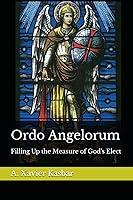 Algopix Similar Product 16 - Ordo Angelorum Filling Up the Measure