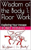 Algopix Similar Product 19 - Wisdom of the Body 1 Floor Work