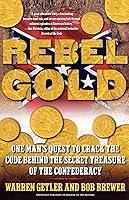 Algopix Similar Product 10 - Rebel Gold One Mans Quest to Crack