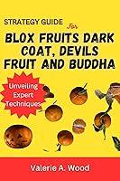 Algopix Similar Product 19 - Strategy Guide for Blox Fruits Dark