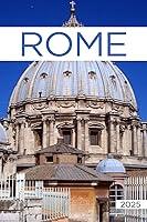 Algopix Similar Product 10 - Rome Travel Guide 2025 All You Need to