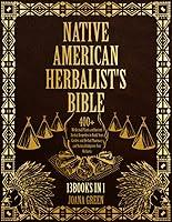 Algopix Similar Product 9 - Native American Herbalists Bible 13