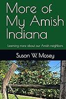 Algopix Similar Product 5 - More of My Amish Indiana Learning more