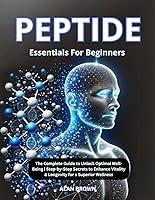 Algopix Similar Product 16 - Peptide Essentials For Beginners The