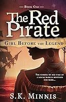 Algopix Similar Product 18 - Girl Before the Legend (The Red Pirate)