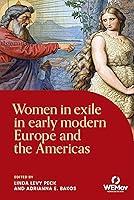 Algopix Similar Product 7 - Women in exile in early modern Europe