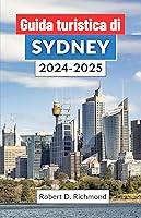 Algopix Similar Product 9 - Guida turistica di Sydney 20242025 Un