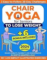 Algopix Similar Product 3 - Chair Yoga for Seniors to Lose Weight
