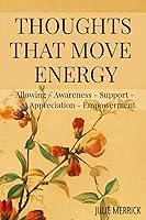 Algopix Similar Product 15 - Thoughts that Move Energy Allowing