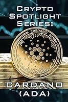 Algopix Similar Product 9 - Crypto Spotlight Series Cardano ADA