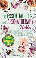 Algopix Similar Product 12 - The Essential Oils and Aromatherapy