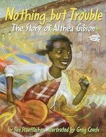 Algopix Similar Product 19 - Nothing but Trouble The Story of
