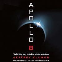 Algopix Similar Product 12 - Apollo 8 The Thrilling Story of the