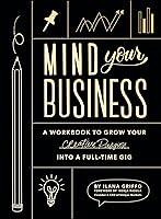 Algopix Similar Product 10 - Mind Your Business A Workbook to Grow