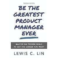 Algopix Similar Product 13 - Be the Greatest Product Manager Ever