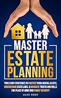 Algopix Similar Product 7 - MASTER ESTATE PLANNING TOOLS AND