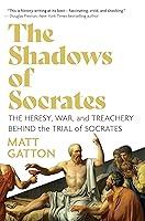 Algopix Similar Product 13 - The Shadows of Socrates The Heresy