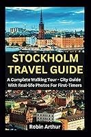 Algopix Similar Product 6 - STOCKHOLM TRAVEL GUIDE A Complete