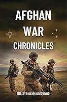 Algopix Similar Product 7 - Afghan War Chronicles Tales Of Courage