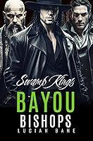 Algopix Similar Product 9 - Swamp Kings 1: Bayou Bishops Book 18