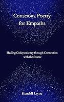 Algopix Similar Product 20 - Conscious Poetry for Empaths Healing