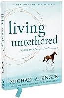 Algopix Similar Product 15 - Living Untethered Beyond the Human