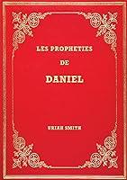 Algopix Similar Product 11 - Les Prophties de Daniel Commentaire