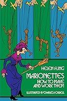 Algopix Similar Product 16 - Marionettes: How to Make and Work Them