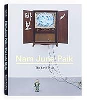 Algopix Similar Product 15 - Nam June Paik: The Late Style