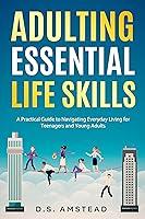 Algopix Similar Product 16 - Adulting  Essential Life Skills A