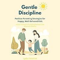 Algopix Similar Product 2 - Gentle Discipline Positive Parenting