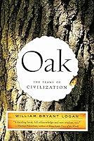 Algopix Similar Product 9 - Oak: The Frame of Civilization