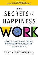 Algopix Similar Product 10 - Secrets to Happiness at Work How to