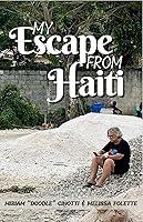 Algopix Similar Product 12 - My Escape From Haiti