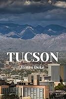 Algopix Similar Product 7 - TUCSON TRAVEL GUIDE 2024 ADVENTURES OF