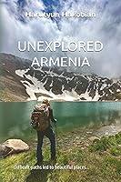 Algopix Similar Product 6 - UNEXPLORED ARMENIA