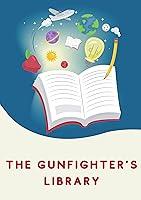 Algopix Similar Product 2 - The Gunfighter's Library