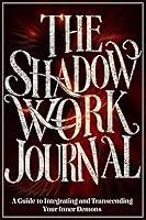 Algopix Similar Product 17 - Shadow Work Journal Unveiling the