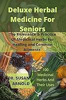 Algopix Similar Product 11 - DELUXE HERBAL MEDICINE FOR SENIORS The