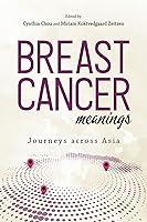 Algopix Similar Product 3 - Breast Cancer Meanings Journeys Across